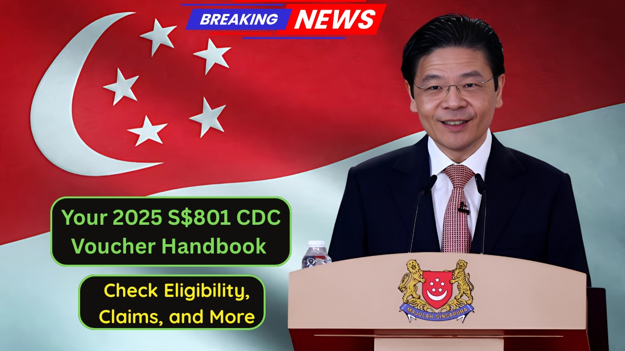 Your 2025 S$801 CDC Voucher Handbook: Eligibility, Claims, and More